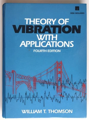 Theory of Vibration with Applications by William T. Thomson (Hardcover, 1993) - Image 1 of 2