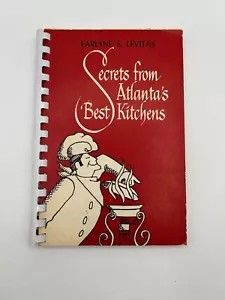 Secrets from Atlanta's Best Kitchens Cookbook Earlyne S Levitas 1971 VTG 1st Ed - Foto 1 di 7