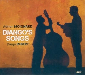 ADRIEN MOIGNARD - DIEGO IMBERT django's songs / CD DIGIPACK - Picture 1 of 2