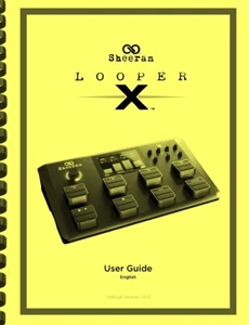 Sheeran Looper X Workstation Pedal OWNER'S USER MANUAL - Picture 1 of 3