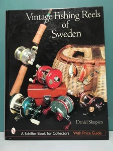 Vintage Fishing Reels of Sweden by Daniel Skupien 1st/1st HC/DJ 2002 - Picture 1 of 24