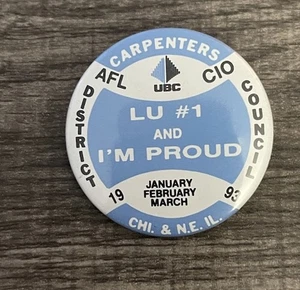 Carpenters District Council Chicago & North East Illinois 1993 Pinback Button - Picture 1 of 2