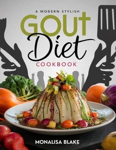 Gout Diet Cookbook: Low-Purine Delicious Diet Recipes For A Pain-Free Life With  - Picture 1 of 1