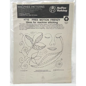 MacPhee Workshop Sewing Pattern #715 Free Motion Frenzy, Machine Stitching, NEW - Picture 1 of 2