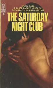Softcover Library  B1088S THE SATURDAY NIGHT CLUB STACEY CLUBB Vintage Sleaze - Imagen 1 de 2