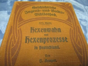 Kemper , Hexenwahn und Hexenprozesse , Buch von 1908 , Doku , Antik , selten - Bild 1 von 22