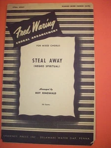 Negro Spiritual Steal Away Noten schwarz Memorabilia Fred Waring Ringwald - Bild 1 von 8