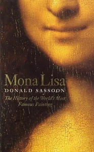 Mona Lisa: The History of the World's Most Famous Painting (HB, 2001) - Picture 1 of 1