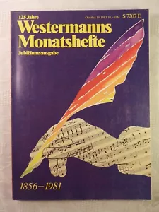 125 Jahre Westermanns Monatshefte 1856-1981 Jubiläumsausgabe Oktober 10/1981 - Bild 1 von 11