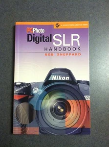  2005 PCPhoto Digital SLR Handbook A Lark Photography Book Color Paperback  - Picture 1 of 5