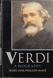 Verdi: A Biography : Mary Jane Phillips-Matz - Picture 1 of 1