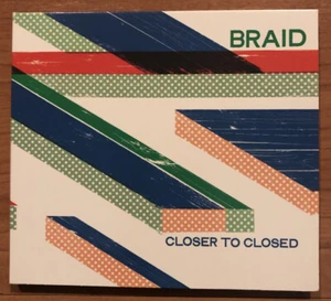 BRAID  - CLOSER TO CLOSED CD - Picture 1 of 4