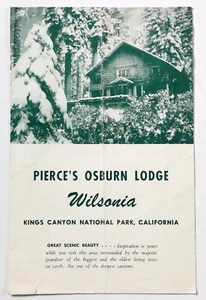 1950er Broschüre PIERCE'S OSBURN LODGE Wilsonia Village Kings Canyon Nat. Park CA - Bild 1 von 4
