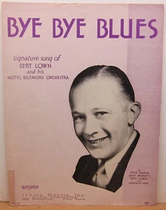 Bye Bye Blues - Hamm, Bennett, Lown & Gray - Spartiti 1930 (Lown) - Foto 1 di 3