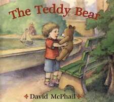 The Teddy Bear by David M McPhail: Used