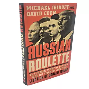 RUSSIAN ROULETTE Michael Isikoff David Corn 1st/4th Donald Trump PUTIN Hardcover - Imagen 1 de 5