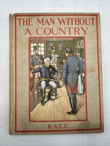 The Man Without a Country by Edward Everett Hale Hugo von Hofsten HC Early 1900? - Foto 1 di 10