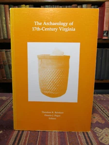 1993 Reinhart THE ARCHAEOLOGY OF 17TH CENTURY VIRGINIA Colonial History PB Book - Picture 1 of 13