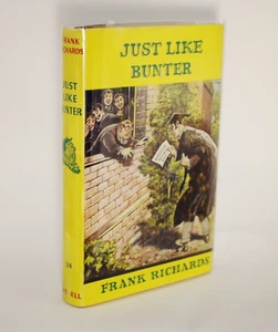 * Superb Copy * Frank Richards Just Like Bunter 1st Edition in D/J 1963 - Picture 1 of 9