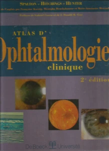 ATLAS D'OPHTALMOLOGIE CLINIQUE - Foto 1 di 1