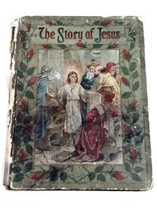 The Story of Jesus 1906 Rosebud Series Holiday Publishing Illustrated Antique HC - Bild 1 von 19