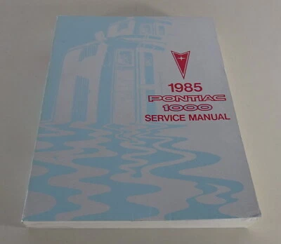 Manuale Di Officina / Manuale Di Riparazione Pontiac 1000 Del 1985 - Immagine 1 di 4