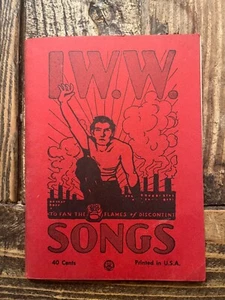 Libro IWW 1968 canciones para avivar las llamas del descontento - Imagen 1 de 4