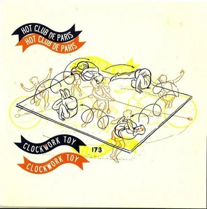 USED: Hot Club De Paris - Clockwork Toy (7", Single, Ltd) vinyl - grading in des - Imagen 1 de 2