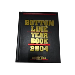 BOTTOM LINE Year Book 2004 Hardcover By The Editors Of Bottom Line Personal - Picture 1 of 2