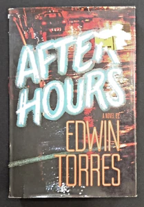 AFTER HOURS By Edwin Torres - First ED 1979 - HC- Acceptable DJ\Very Good Book - Imagen 1 de 11