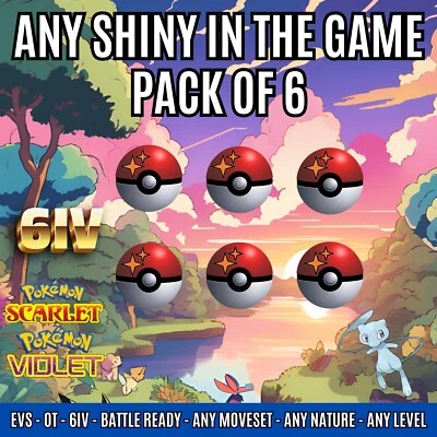 Pokemon Scarlet And Violet  - ✨ Shiny Pokemon ✨PACK OF 6 ✨6IV,EVs,Any Held Item. - Image 1 of 3