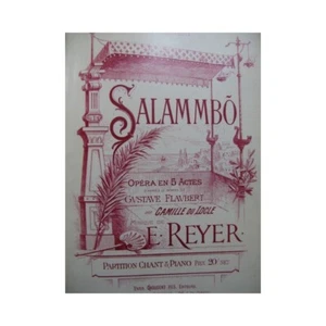 REYER Ernest Salammbo Opera Chant Piano 1892 - Imagen 1 de 6