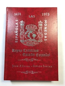 Espanolas Las Monedas 1474-1975 Juan R Cayon, Carlos Castan Signed Pub: Artegraf - Picture 1 of 9