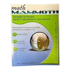 Math Mammoth Grade 5 Test Reviews~Light Blue Series~by Maria Miller 8/2017 K1 07 - Picture 1 of 7