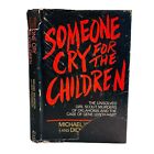 Someone Cry for the Children Book by Dick Wilkerson and Michael Wilkerson 1981