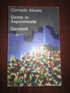 Gente in Aspromonte - Garzanti editore 10° edizione buono stato combino spediz. - Photo 1/1