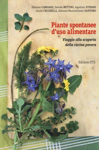 Piante spontanee d'uso alimentare. Viaggio alla scoperta della cucina pove... - Foto 1 di 1