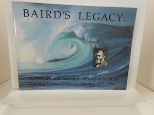 NOAA'S National Marine Fisheries Service 1871-1996 HISTORY Baird's Legacy BOOK - Picture 1 of 4