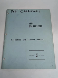Hewlett Packard HP Operating & Service Manual Model 130C Oszilloscope 1962 - Bild 1 von 1