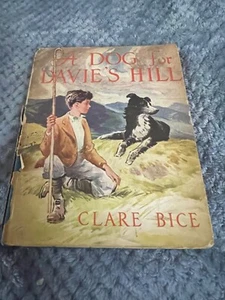 Vintage 1957 “A Dog For Davie’s Hill” Hardcover Book w/ Dust Jacket - Picture 1 of 10