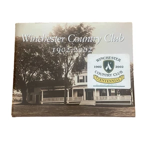 Winchester Country Club 1902-2002 Hardcover 2002 Gary Larrabee Massachusetts - Picture 1 of 15