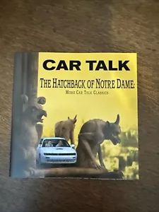 The Hatchback of Notre Dame - Audio CD By Car Talk - Picture 1 of 1