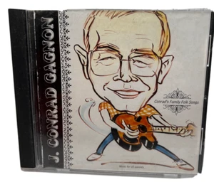 J Conrad Gagnon Conrad’s Family Folk Songs - Imagen 1 de 4