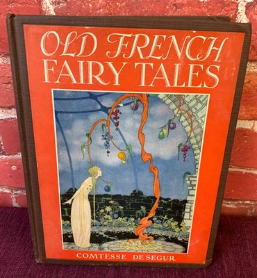 1920 Book OLD FRENCH FAIRY TALES Comtesse De Segur Illustrator VIRGINIA STERRETT - Image 1 of 4