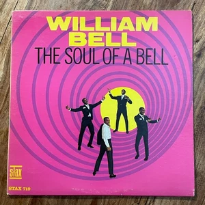 WILLIAM BELL - THE SOUL OF A BELL  NEAR MINT VINYL LP / FIRST PRESSING STAX 1967 - Imagen 1 de 12