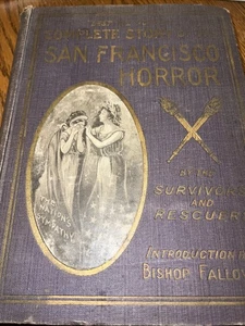 Complete Story Of The San Francisco Horror 1906 Hardcover 1st Edition Earthquake - Bild 1 von 10