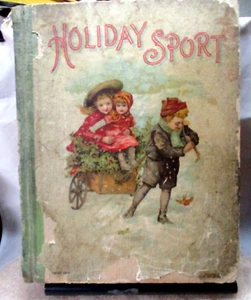Book Child 1889 HOLIDAY SPORT BOOK Donahue Sunbeams Edition - Picture 1 of 9