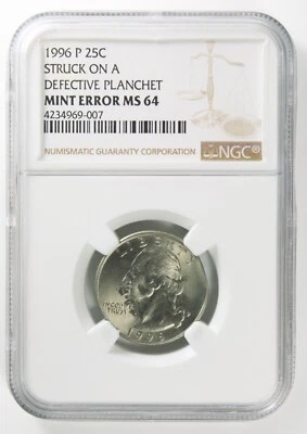 1996-P Washington Quarter Struck On A Defective Planchet NGC Mint Error MS 64 - Image 1 of 2