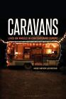 Caravans.By Leivestad  New 9781350132450 Fast Free Shipping<|