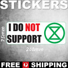 I Do Not Support Extinction Rebellion - Vinyl Decal Bumper Sticker - PS00495